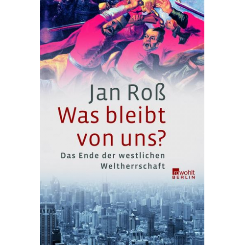 Jan Ross - Was bleibt von uns?