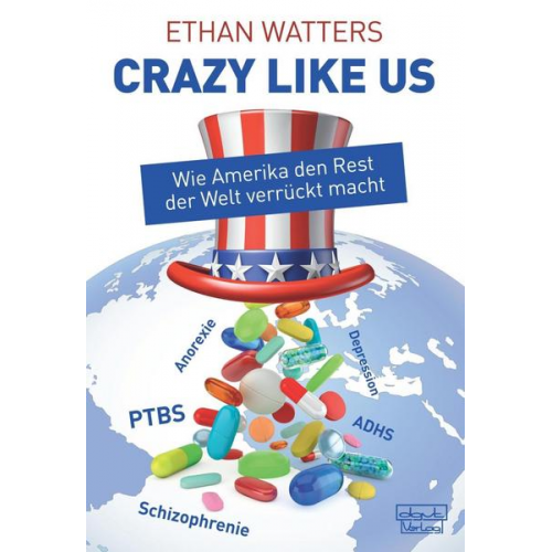 Ethan Watters - „Crazy like us“