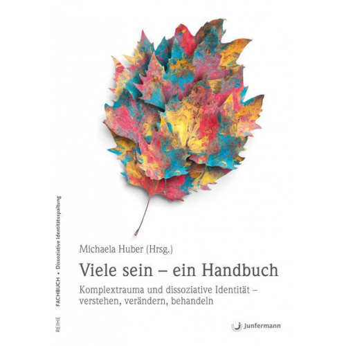 Michaela Huber - Viele sein - ein Handbuch