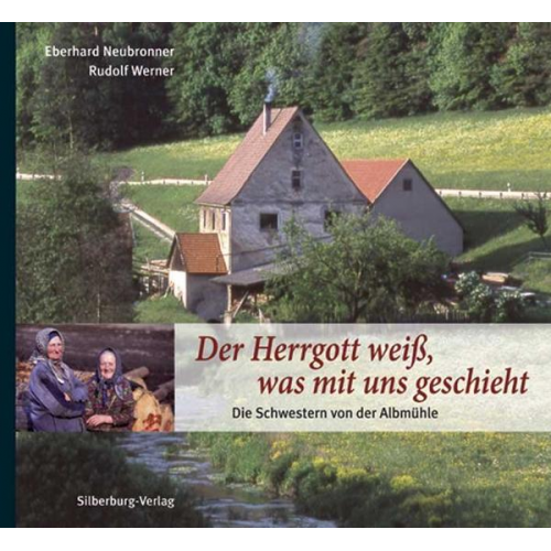 Eberhard Neubronner & Rudolf Werner - Der Herrgott weiß, was mit uns geschieht