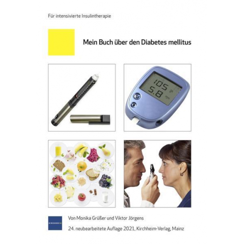 Viktor Jörgens & Monika Grüsser - Mein Buch über den Diabetes mellitus