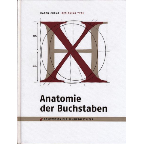 Karen Cheng - Anatomie der Buchstaben