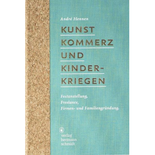 André Hennen - Kunst, Kommerz und Kinderkriegen