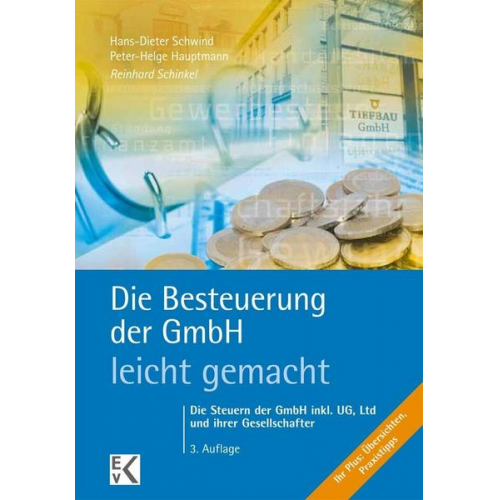 Reinhard Schinkel - Die Besteuerung der GmbH - leicht gemacht