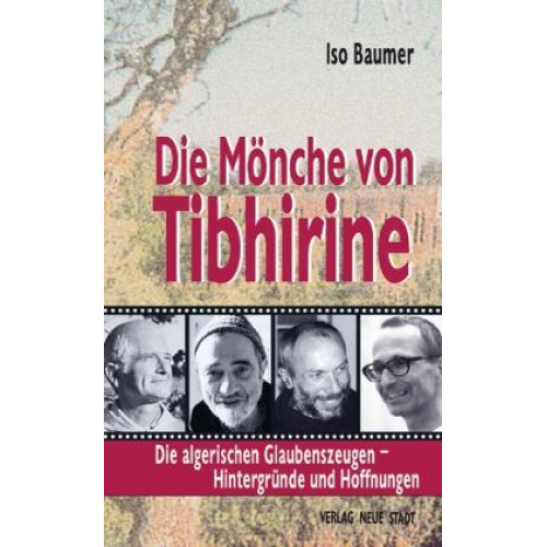 Iso Baumer - Die Mönche von Tibhirine