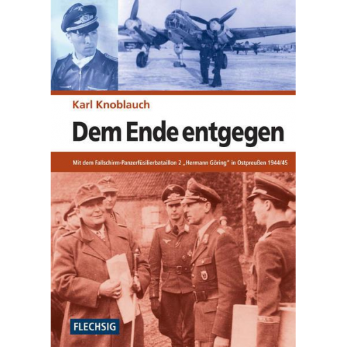 Karl Knoblauch - Dem Ende entgegen