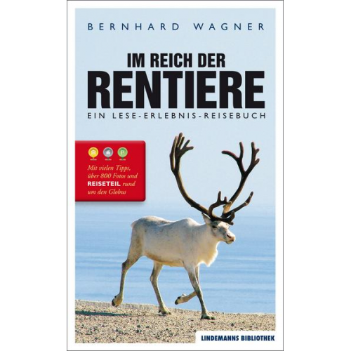 Bernhard Wagner - Im Reich der Rentiere