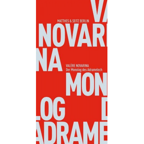 Valère Novarina - Der Monolog des Adramelech