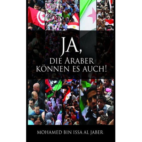 Mohamed Bin Issa Al Jaber - Ja, die Araber Können Es Auch!