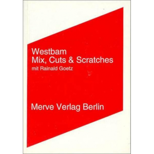Rainald Goetz & Westbam - Mix, Cuts und Scratches