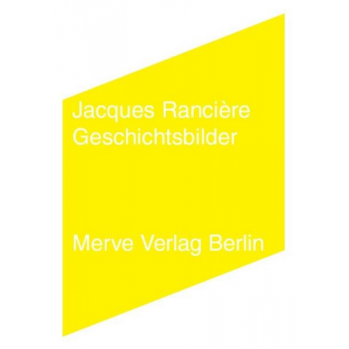 Jacques Rancière - Geschichtsbilder