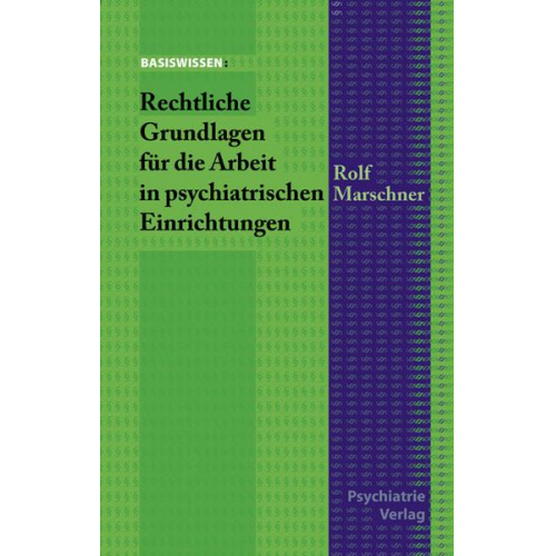 Rolf Marschner - Marschner, R: Rechtliche Grundlagen für die Arbeit