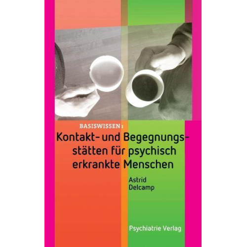 Astrid Delcamp - Kontakt- und Begegnungsstätten für psychisch erkrankte Menschen