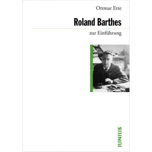 Ottmar Ette - Roland Barthes zur Einführung