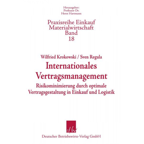 Wilfried Krokowski & Sven Regula - Internationales Vertragsmanagement.