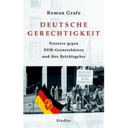 Roman Grafe - Deutsche Gerechtigkeit