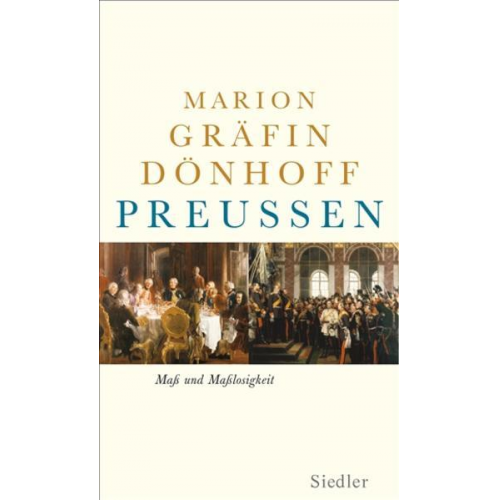 Marion Gräfin Dönhoff - Preußen - Maß und Maßlosigkeit