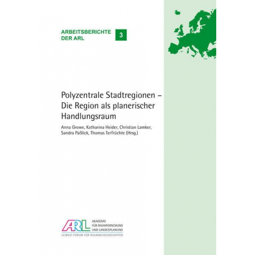 Polyzentrale Stadtregionen - Die Region als planerischer Handlungsraum