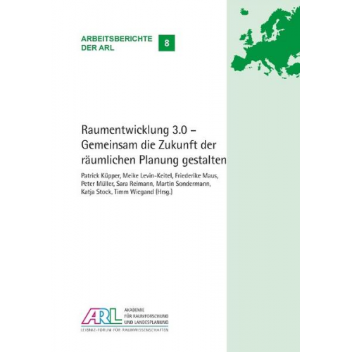 Raumentwicklung 3.0 - Gemeinsam die Zukunft der räumlichen Planung gestalten