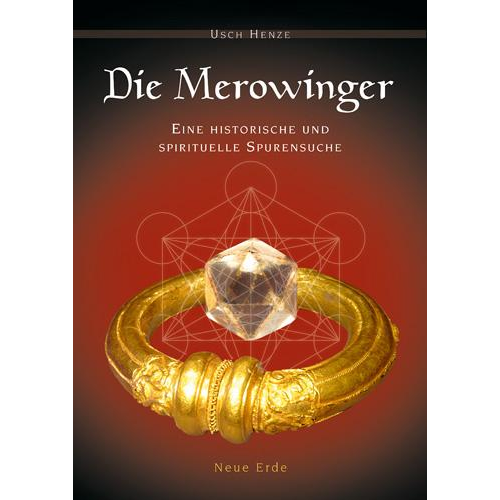 Usch Henze - Die Merowinger