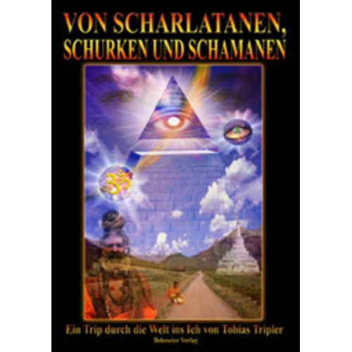 Tobias Tripler - Von Scharlatanen, Schurken und Schamanen