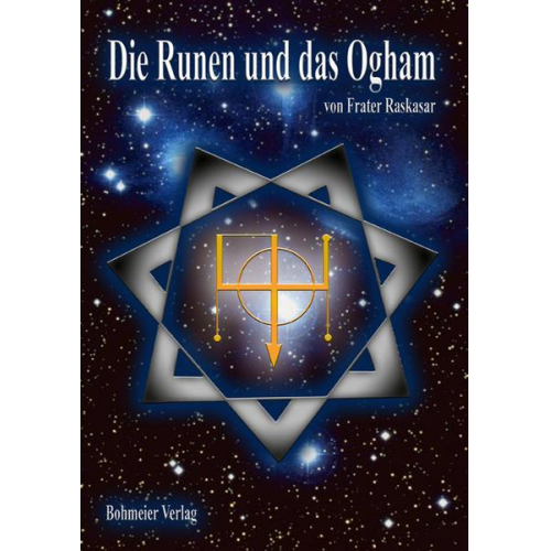 Raskasar (Frater) - Die Runen und das Ogham