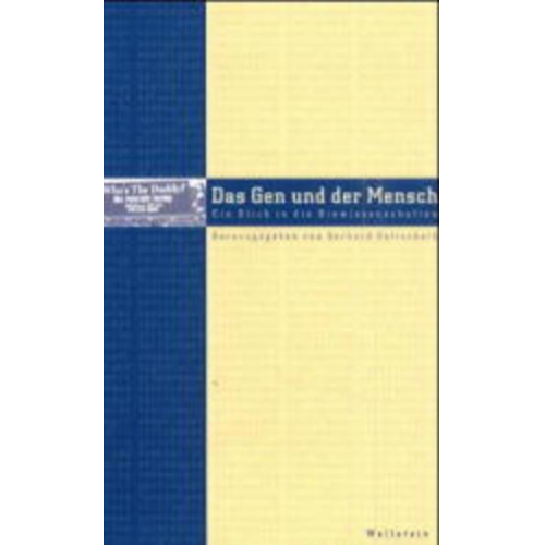 Gerhard Gottschalk - Das Gen und der Mensch