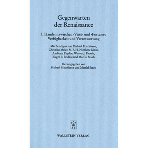 Michael Matthiesen & Martial Staub - Gegenwarten der Renaissance I