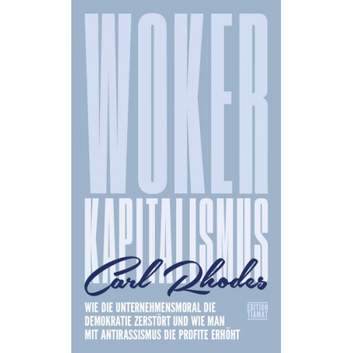 Carl Rhodes - Woker Kapitalismus