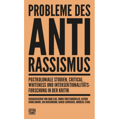Jan Gerber & Andreas Benl & Balázs Berkovits & Robin Forstenhäusler & Alex Gruber - Probleme des Antirassismus