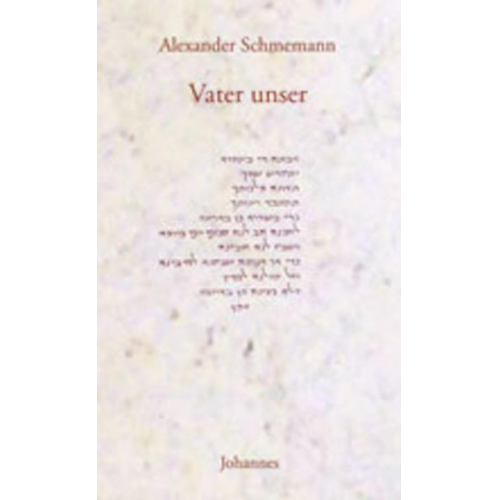 Alexander Schmemann - Vater unser