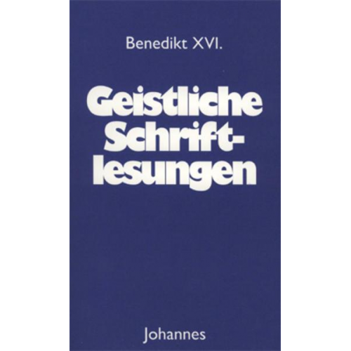 Benedikt XVI. - Geistliche Schriftlesungen