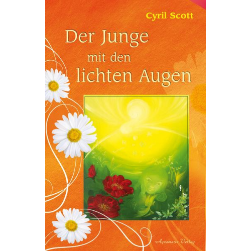 Cyril Scott - Der Junge mit den lichten Augen