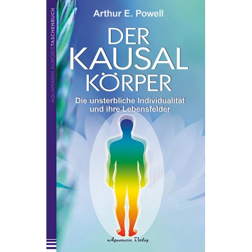 Arthur E. Powell - Der Kausalkörper