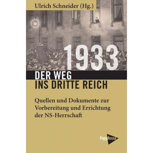 1933 – Der Weg ins Dritte Reich