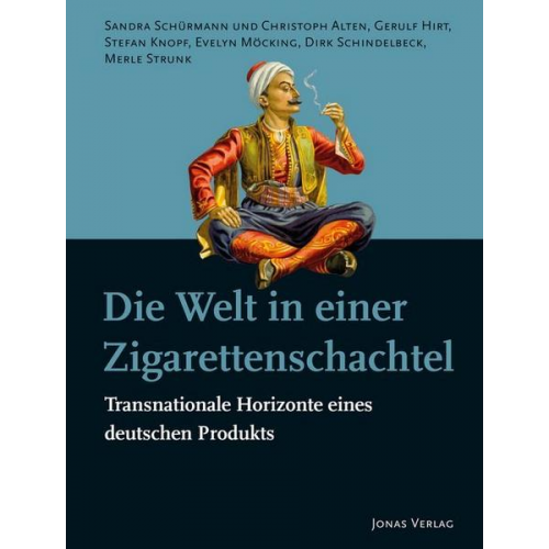 Sandra Schürmann & Christoph Alten & Gerulf Hirt & Stefan Knopf & Evelyn Möcking - Die Welt in einer Zigarettenschachtel