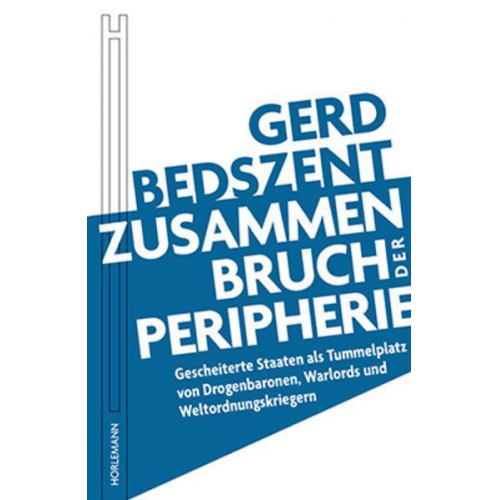 Gerd Bedszent - Zusammenbruch der Peripherie