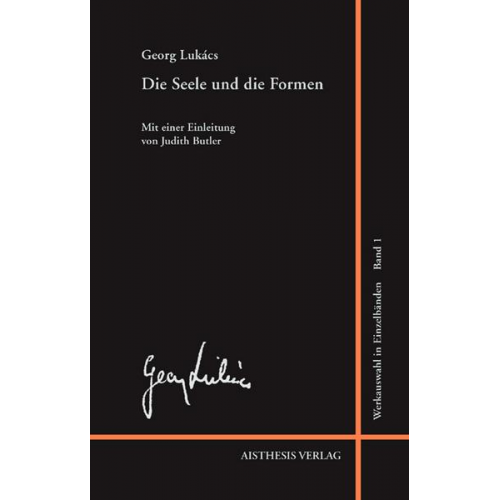 Georg Lukacs - Die Seele und die Formen