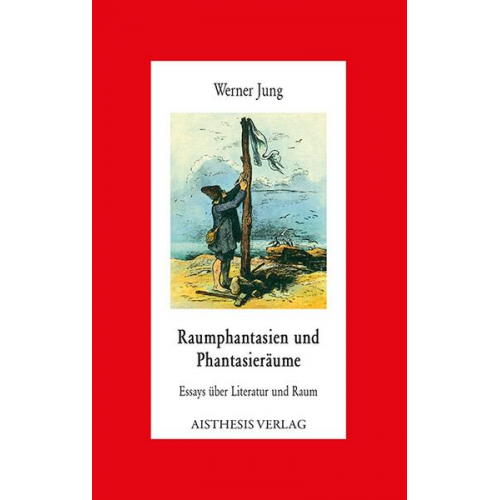 Werner Jung - Raumphantasien und Phantasieräume