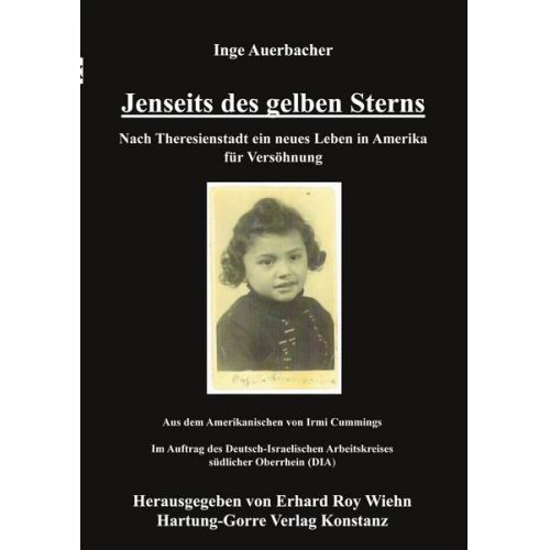 Inge Auerbacher - Jenseits des gelben Sterns