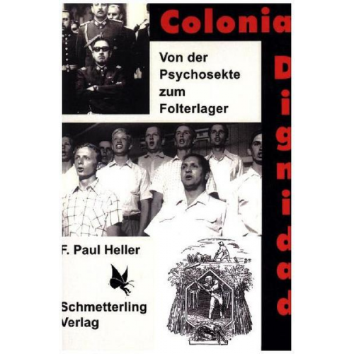 Friedrich Paul Heller - Colonia Dignidad