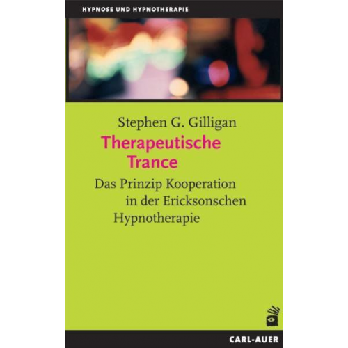 Stephen G. Gilligan - Therapeutische Trance