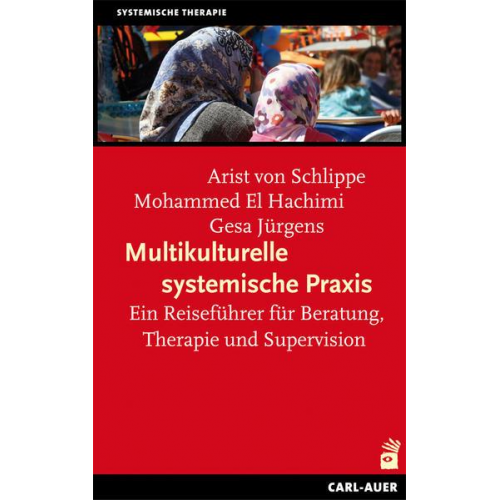 Arist Schlippe & Mohammed El Hachimi & Gesa Jürgens - Multikulturelle systemische Praxis