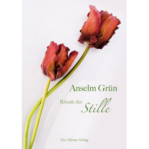 Anselm Grün - Rituale der Stille