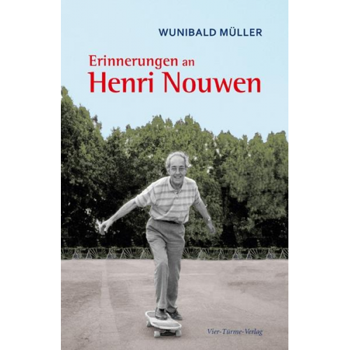 Wunibald Müller - Erinnerungen an Henri Nouwen