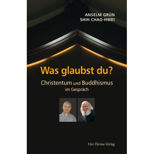 Anselm Grün & Chao-hwei Shih - Was glaubst du?