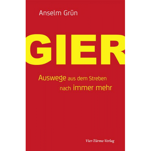 Anselm Grün - Gier