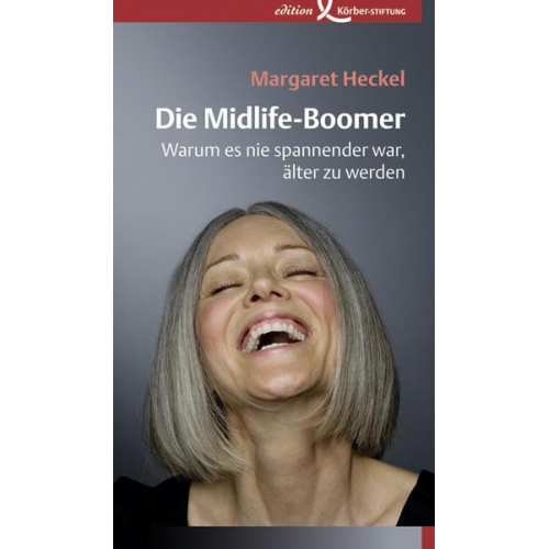 Margaret Heckel - Die Midlife-Boomer
