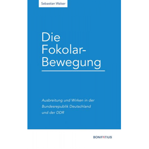 Sebastian Walser - Die Fokolar-Bewegung