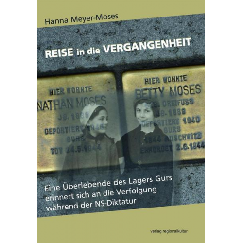 Hanna Meyer-Moses - Reise in die Vergangenheit